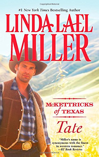 McKettricks of Texas: Tate by Linda Lael Miller