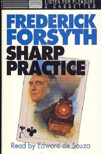Sharp Practice by Frederick Forsyth