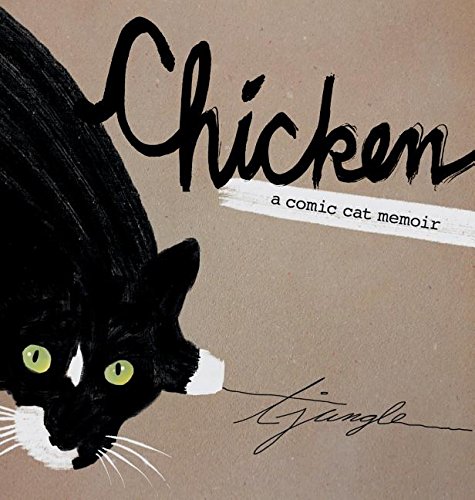 Chicken: A Comic Cat Memoir