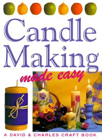 Candle Making Made Easy (Crafts Made Easy) by Susan Penny