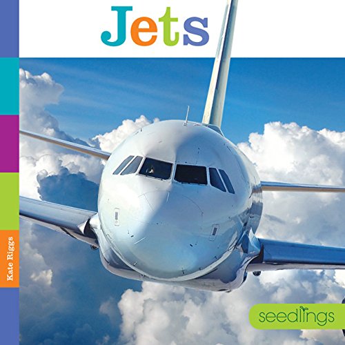 Seedlings: Jets by Kate Riggs