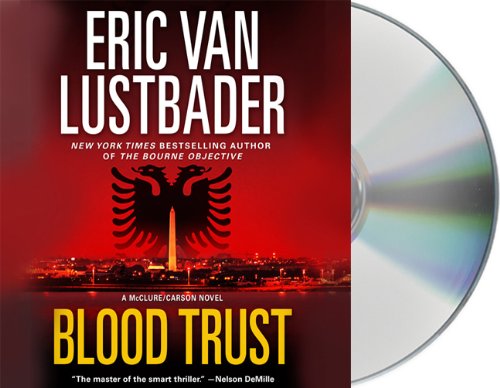 Blood Trust by Eric Van Lustbader