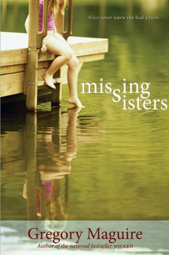 Missing Sisters by Gregory Maguire