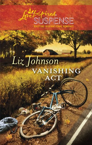Vanishing Act by Liz Johnson