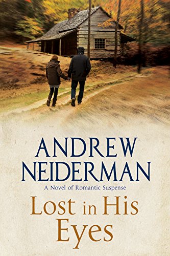 Lost in His Eyes: Romantic suspense by Andrew Neiderman