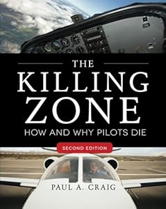 The Killing Zone, Second Edition: How & Why Pilots Die