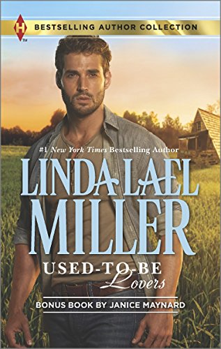 Used-to-Be Lovers: Into His Private Domain by Linda Lael Miller