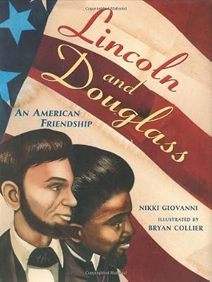 Lincoln and Douglass: An American Friendship