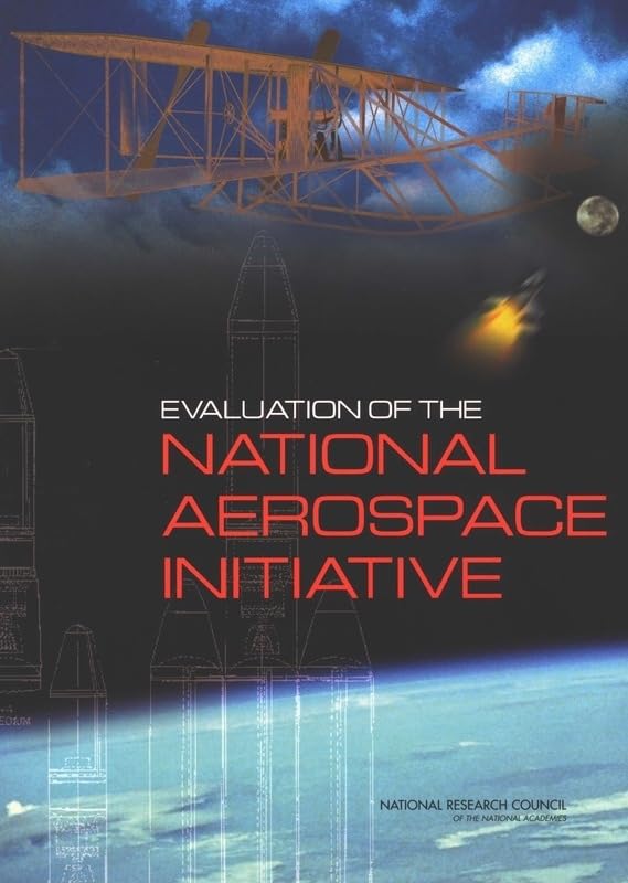 Evaluation of the National Aerospace Initiative by National Research Council