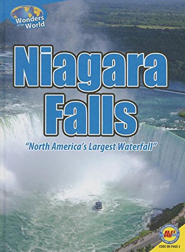 Niagara Falls: North America's Largest Waterfall by Steve Goldsworthy