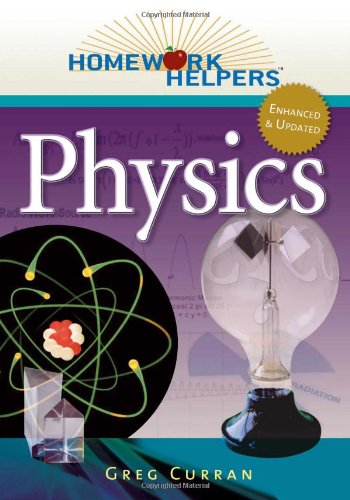 Homework Helpers: Physics, Revised Edition by Greg Curran