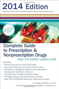 Complete Guide to Prescription &amp; Nonprescription Drugs 2014
