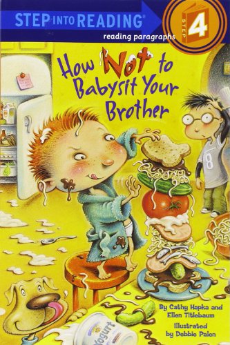 How Not to Babysit Your Brother by Cathy Hapka