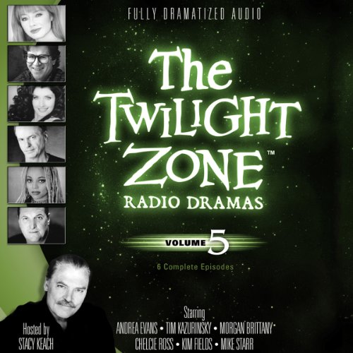 The Twilight Zone Radio Dramas, Volume 5 by Various Authors