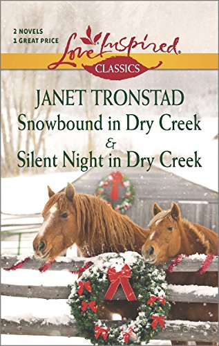 Snowbound in Dry Creek and Silent Night in Dry Creek by Janet Tronstad