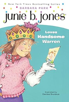 Junie B. Jones Loves Handsome Warren