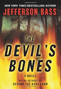 The Devil's Bones: A Novel