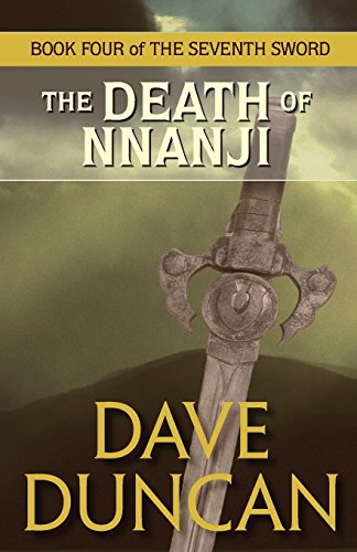 The Death of Nnanji by Dave Duncan