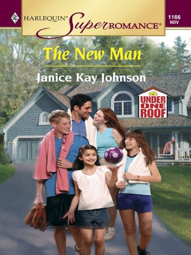 The New Man (Under One Roof Book 3) by Janice Kay Johnson