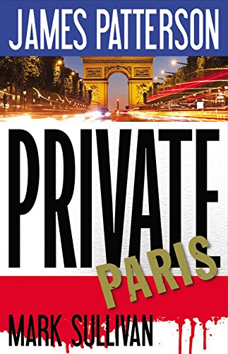 Private Paris by James Patterson