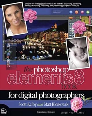 The Photoshop Elements 8 Book for Digital Photographers