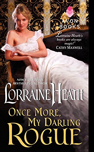 Once more, my darling rogue by Lorraine Heath