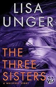 The Three Sisters: A Whispers Story (The Whispers series Book 3)