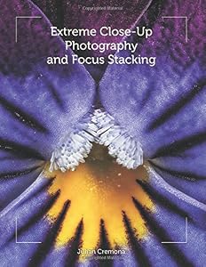 Extreme Close-Up Photography and Focus Stacking by Julian Cremona