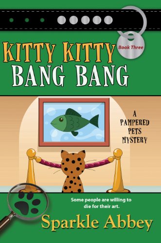 Kitty Kitty Bang Bang by Sparkle Abbey