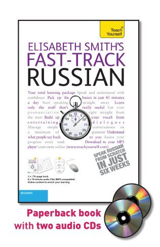 Fast-Track Russian with Two Audio CDs: A Teach Yourself Guide (TY: Language Guides) by Elisabeth Smith