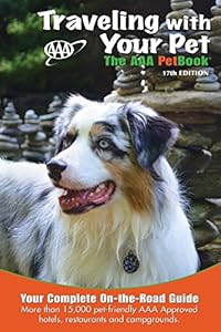 Traveling With Your Pet: The AAA PetBook by AAA Publishing