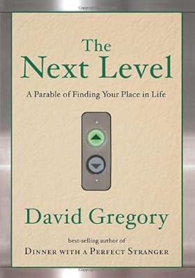 The Next Level: A Parable of Finding Your Place in Life