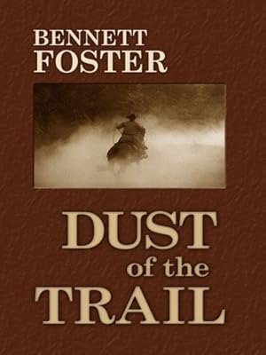 Dust of the Trail