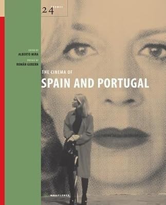 The Cinema of Spain and Portugal (24 Frames)
