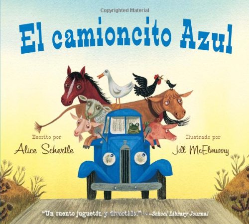 El camioncito Azul by Alice Schertle