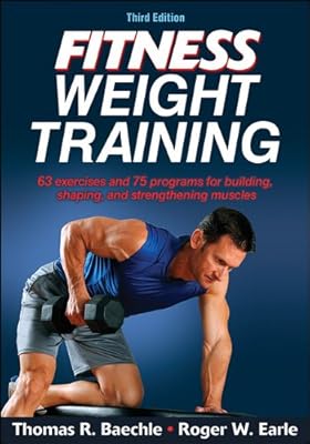 Fitness Weight Training-3rd Edition