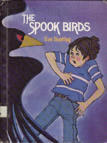 The Spook Birds by Eve Bunting