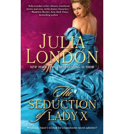 The Seduction of Lady X (Thorndike Press Large Print Core Series) by Julia London