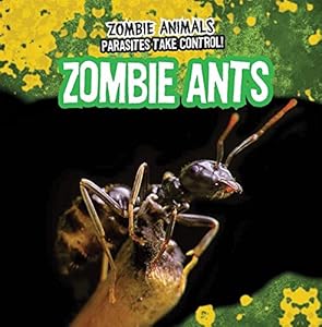 Zombie ants by Frances Nagle