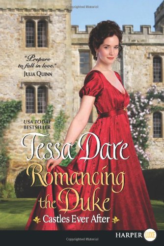 Romancing the Duke LP: Castles Ever After by Tessa Dare