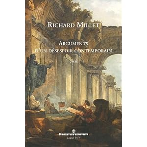 Arguments d'un désespoir contemporain