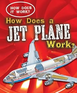How Does a Jet Plane Work? (How Does It Work?)