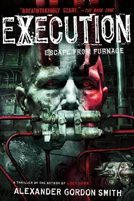 Execution: Escape from Furnace 5