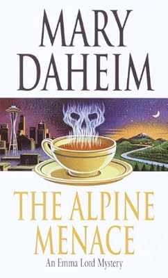 The Alpine Menace: An Emma Lord Mystery (Emma Lord Mysteries)