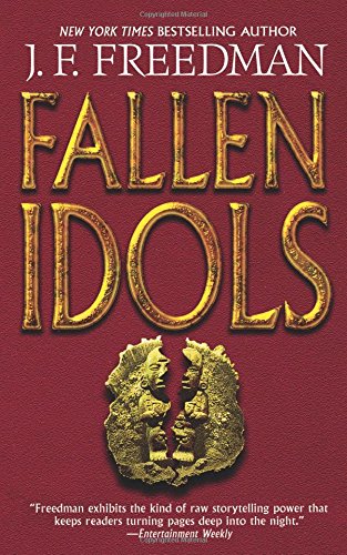 FALLEN IDOLS By J. F. Freedman **BRAND NEW**