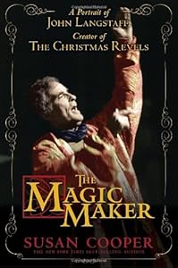 The Magic Maker: A Portrait of John Langstaff and His Revels