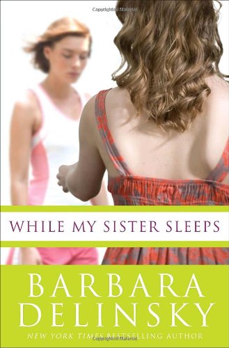 While My Sister Sleeps by Barbara Delinsky