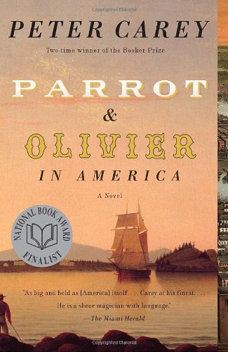 Parrot and Olivier in America by Peter Carey