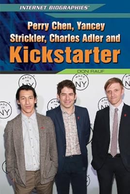 Perry Chen, Yancey Strickler, Charles Adler, and Kickstarter