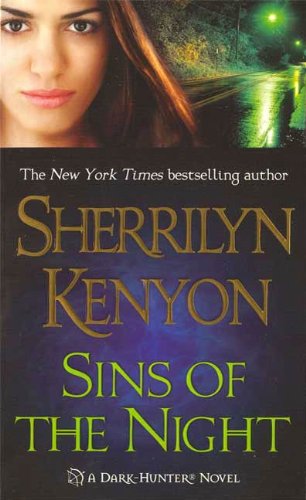 Sins of the Night (Dark-Hunter World Book 6) by Sherrilyn Kenyon